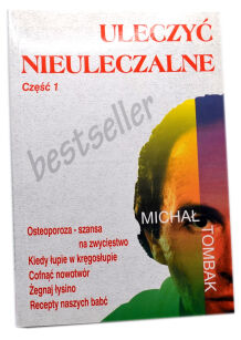 Michał Tombak Uleczyć nieuleczalne