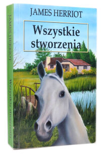 James Herriot Wszystkie stworzenia