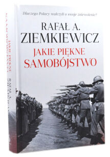 Rafał A. Ziemkiewicz Jakie piękne samobójstwo