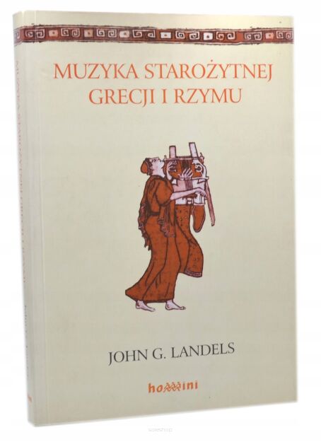 Landels Muzyka Starożytnej Grecji i Rzymu