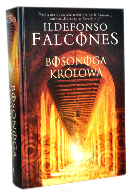 Ildefonso Falcones Bosonoga królowa