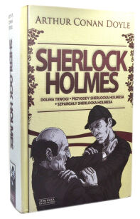 Arthur Conan Doyle Sherlock Holmes Dolina trwogi przygody Sherlocka Holmesa Szpargały Sherlocka Holmesa