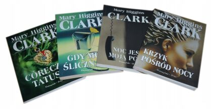 4x Higgins Clark Córeczka tatusia Krzyk pośród