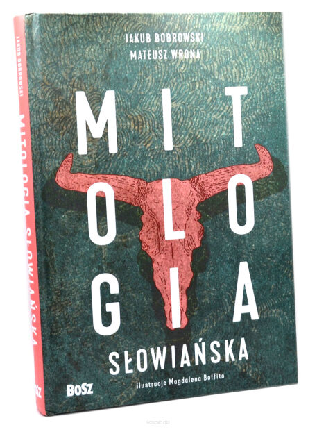 Jakub Bobrowski Mateusz Wrona Mitologia Słowiańska