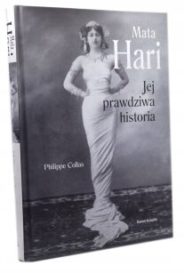 Mata Hari Jej prawdziwa historia