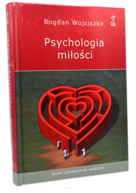 Bogdan Wojciszke Psychologia miłości