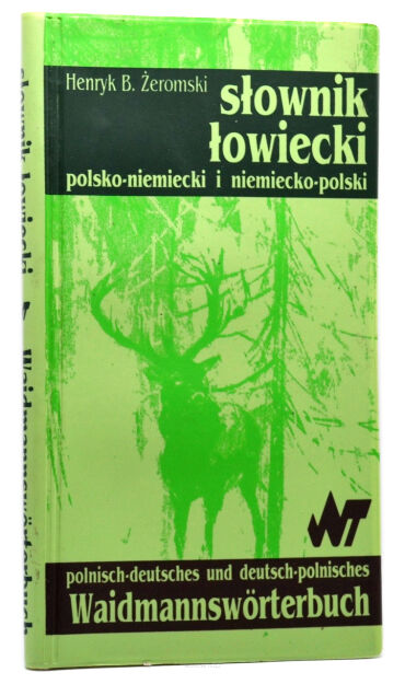 Żeromski Słownik łowiecki Polsko- Niemiecki, niemecko-polski