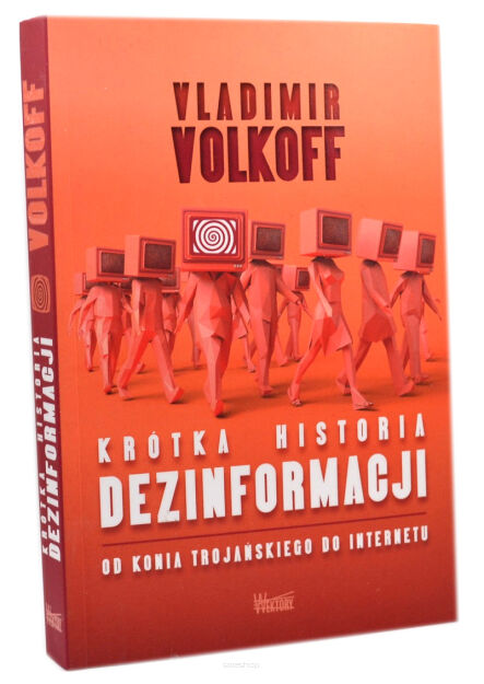 Vladimir Volkoff Krótka historia dezinformacji