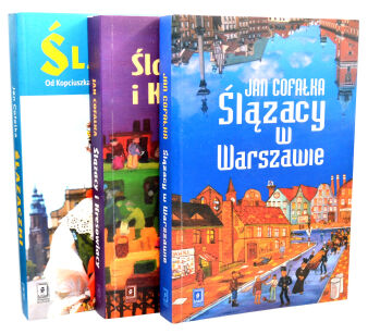 Jan Cofałka Ślązacy w Warszawie Ślązacy i Kresowiacy Ślązaczki