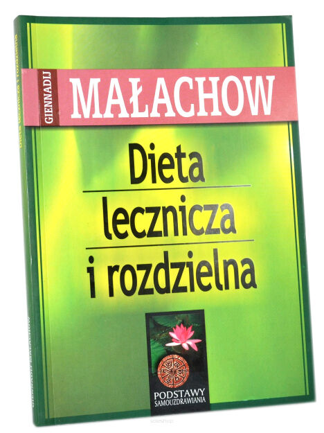 Małachow Dieta lecznicza i rozdzielna