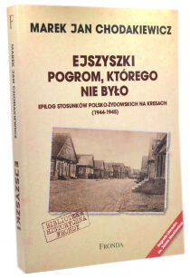 Chodakiewicz Ejszyszki pogrom, którego nie było