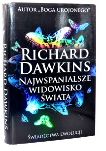 Richard Dawkins Najwspanialsze widowisko Świata