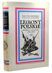 Jan Pachoński Legiony Polskie tom IV