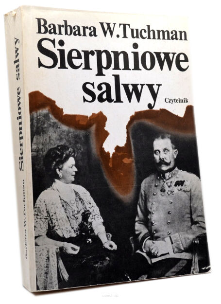 Barbara w. Tuchman Sierpniowe salwy