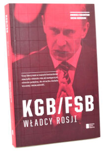 Sołdatow Borogan KGB/FSB Władcy Rosji