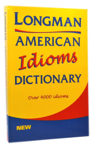 Longman American Idioms Dictionary