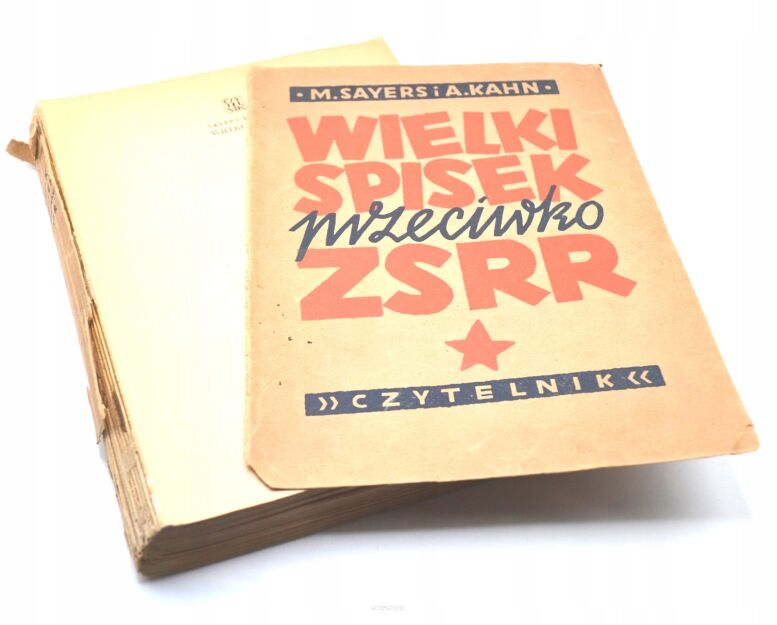 Sayers Kahn Wielki spisek przeciwko ZSRR