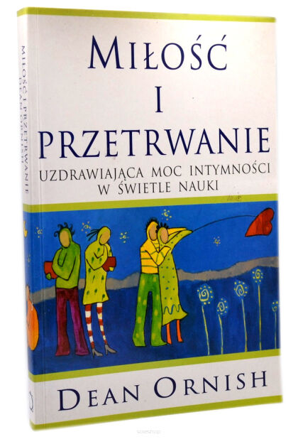 Dean Ornish Miłość i przetrwanie