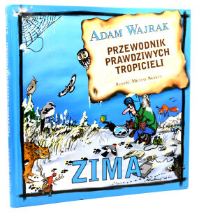 Wajrak Przewodnik prawdziwych tropicieli zima