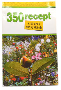 350 recept zielarzy rosyjskich