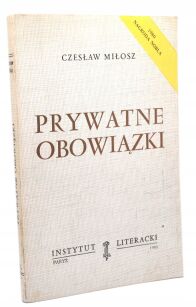 Czesław MIłosz Prywatne obowiązki WAWA