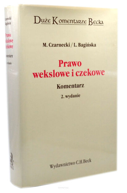 Czarnecki Bagińska Prawo wekslowe i czekowe