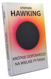 Hawking Krótkie odpowiedzi na wielkie pytania