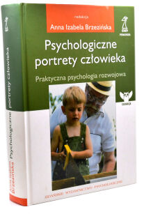 Anna Izabela Brzezińska Psychologiczne portrety człowieka