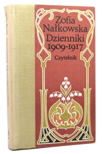 Nałkowska Dzienniki 1909-1917