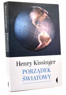 Henry Kissinger Porządek światowy