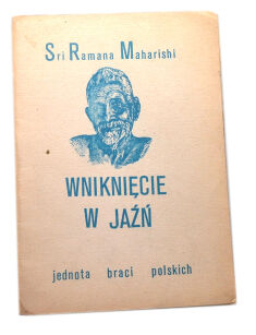 Sri Ramana Maharishi Wniknięcie w jaźń