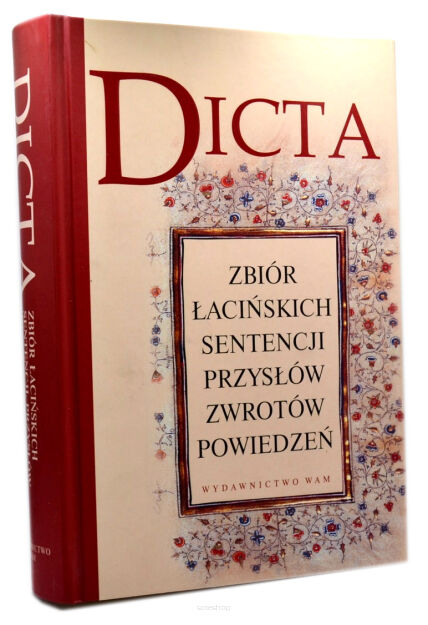 Dicta Zbiór łacińskich sentencji przysłów zwrotów powiedzeń